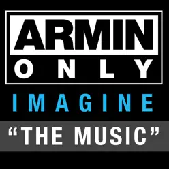 Armin Only - Imagine "The Music" (Recorded At Armin Only 2008) - Armin Van Buuren