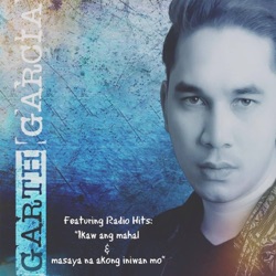 Garth Garcia - Masaya Na Akong Iniwan Mo