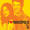 I Love Paraisópolis, Vol. 1 - Vários Artistas