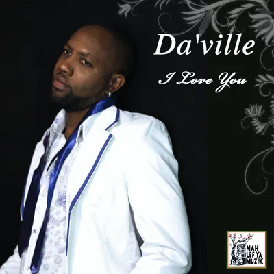 I Love You - Single - Da'ville
