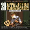 30 Appalachian Bluegrass Classics – Power Picks: Vintage Collection