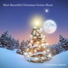 Most Beautiful Christmas Guitar Music