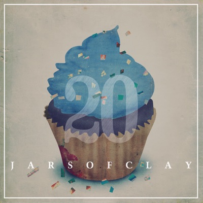 20 - Jars Of Clay