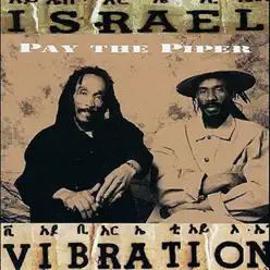 Pay the Piper - Israel Vibration
