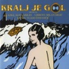 Kralj je gol