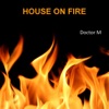 House on Fire