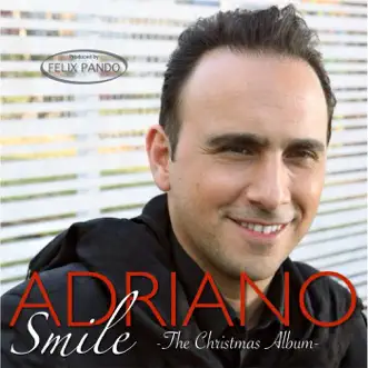 Smile: The Christmas Album by Adriano album reviews, ratings, credits