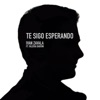 Te Sigo Esperando (feat. Valeria Baroni) - Single