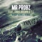 Waves (feat. Chris Brown & T.I.) - Mr. Probz lyrics