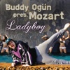Ladyboy - Buddy Ogün Presents Mozart - Single