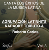 Instrumental Karaoke Series: Roberto Carlos, Vol. 3 (Karaoke Version) - Agrupacion LatinHits