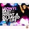 Last Night a D.J. Saved My Life (Radio Mix) - Leony! lyrics