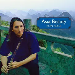 Asia Beauty by Ron Korb album reviews, ratings, credits