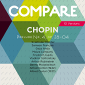 Chopin: Prelude, Op. 28 No. 4, Sviatoslav Richter vs. Samson François vs. Geza Anda vs. Moura Lympany vs. Friedrich Gulda vs. Vladimir Sofronitsky vs. Arthur Rubinstein vs. Benno Moiseiwitsch vs. Alfred Cortot (Compare 10 Versions) - Various Artists