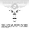 Sugarpixie (Dub Club Mix) - Double Impact DJ lyrics