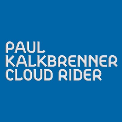 Cloud Rider (Radio Edit) - Single - Paul Kalkbrenner