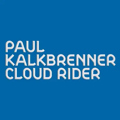 Cloud Rider (Radio Edit) - Single - Paul Kalkbrenner