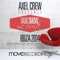 Worman (Dub Line Mix) - Axel Crew lyrics