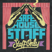 Staff Only - Safe house staff