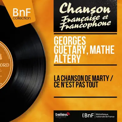 La chanson de Marty / Ce n'est pas tout (feat. Jean Marion et son orchestre) [Mono Version] - Single - Georges Guétary