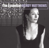 The Essential Wendy Matthews (2007 Remastered) artwork