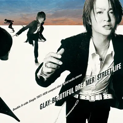 Beautiful Dreamer: Street Life - Single - Glay