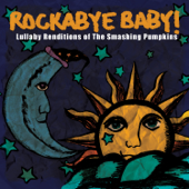 Lullaby Renditions of the Smashing Pumpkins - Rockabye Baby!