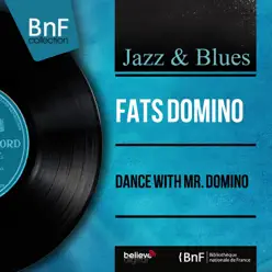 Dance with Mr. Domino (Mono Version) - EP - Fats Domino