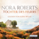 Nora Roberts - Töchter des Feuers (Irland-Trilogie 1)