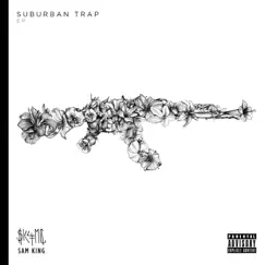 Suburban Trap by Sam King album reviews, ratings, credits