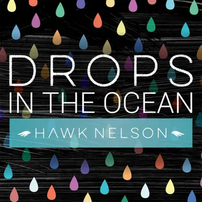 Drops In the Ocean - Single - Hawk Nelson