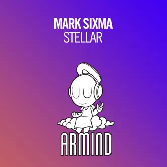 Stellar - Single by Mark Sixma album reviews, ratings, credits