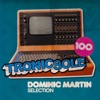 Tronicsole 100: Dominic Martin Selection