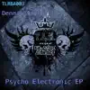 Stream & download Psycho Electronic EP