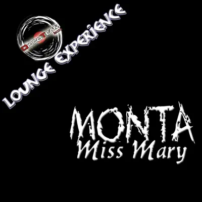 Miss Mary (Lounge Experience) - Monta