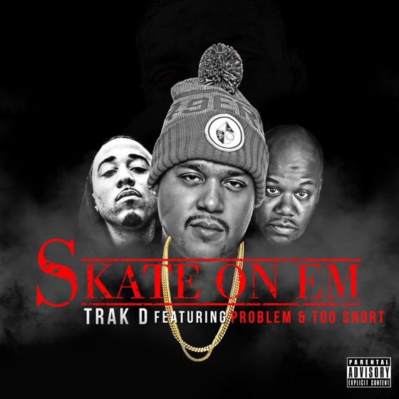 Cover artwork for Skate on 'em (feat. Too Short & Problem)