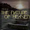 Stream & download The Nature of Heaven - Single