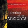 Rhythm of the Ancients