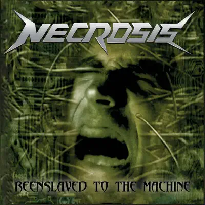 Reenslaved to the Machine - Necrosis