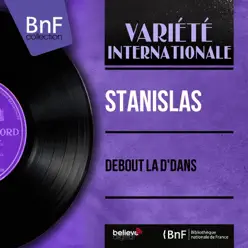 Debout là d'dans (feat. Jean Bouchéty et son orchestre) [Mono Version] - EP - Stanislas