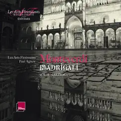 Monteverdi: Madrigali - Cremona Vol. 1 by Les Arts Florissants & Paul Agnew album reviews, ratings, credits