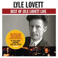 Best of Lyle Lovett - Live - Lyle Lovett