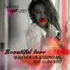 Stream & download Beautiful Love (feat. Justine Berg)