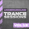 Underground Trance Sessions Vol. 15