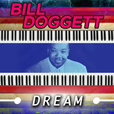 Dream - Bill Doggett Dream - Bill Doggett