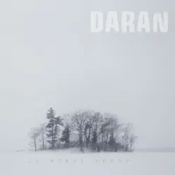 Le monde perdu - Daran Le monde perdu - Daran