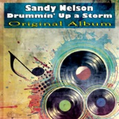 Sandy Nelson - Drumin' Up a Storm (Remastered)