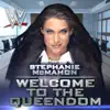 Stream & download WWE: Welcome to the Queendom (Stephanie McMahon) - Single