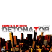 Detonator (feat. Anthony B) - EP artwork