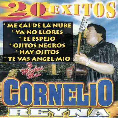 20 Éxitos - Cornelio Reyna